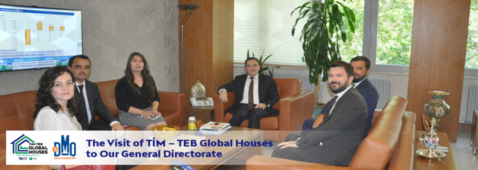 The Visit of TIM-TEB Global Houses to Our General Directorate